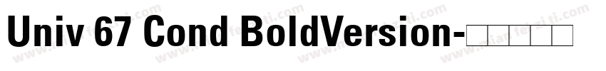 Univ 67 Cond BoldVersion字体转换